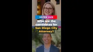 San Diego City Attorney: Key issues and candidates