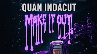 QUANQUAN INDACUT - Make It Out (Official Video)