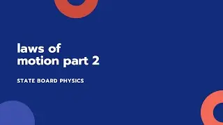 11th physics laws of motion unit 3 tamilnadu state board