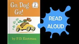 Go, Dog. Go! Read Aloud Video