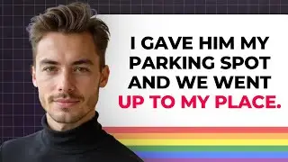 He Stole My Parking Spot&hellip; Then Stole My Heart | Gay Love Story