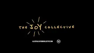 Introducing the Joy Collective