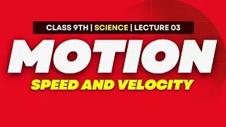 Class 9 | Motion | Lecture 03 | Abhishek Sir #prepxpert #class9 #cbse #physics 