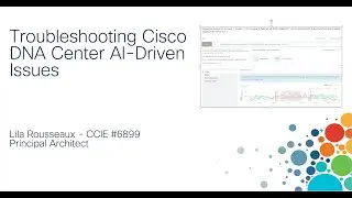 Cisco DNA Center Demo: Troubleshooting AI Driven Issues