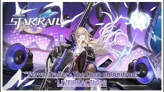 Honkai: Star Rail Serval Trailer LIVE REACTION