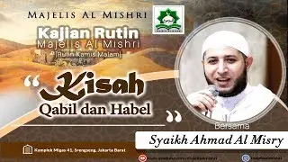 KISAH QABIL DAN HABEL _ Syaikh Ahmad Al Misri