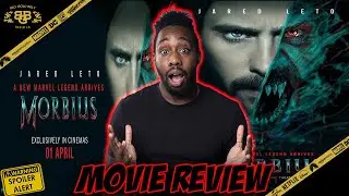 Morbius - SPOILER Review (2022) | SPOILERS WARNING