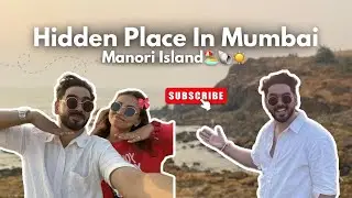 Hidden Place in Mumbai - Manori island | praful_vlog