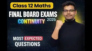 Continuity | Most Expected Questions for Boards 2026 | Class 12 Maths