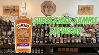 Old Charter Oak French Oak Kentucky Straight Bourbon Whiskey/ Subscriber Sample Saturday