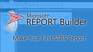 How To Make SSRS Report Using Report Builder | DenRic Denise