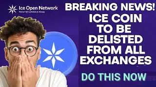 BREAKING! - $ICE Coin To Be Delisted Across All Crypto Exchanges | Act Fast