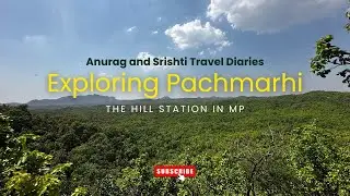 Pachmarhi Travel Vlog | Exploring Madhya Pradesh&rsquo;s Only Hill Station, Temples & Caves