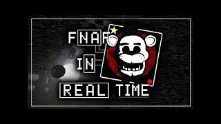 FNaF: In Real Time Main Nights Ambience Extended