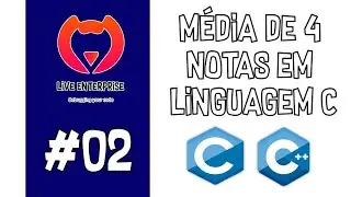 02 - Calculando a média de 4 notas em Linguagem C