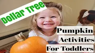 Frugal Toddler Friendly Pumpkin Activities (with supplies from the Dollar Tree)