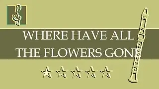 Recorder & Guitar Duet - Where have all the flowers gone (Sheet music - Guitar chords)