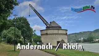 Andernach | Stadt, Sehensw&uuml;rdigkeiten | Rhein-Eifel.TV