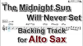 The Midnight Sun Will Never Set - Backing Track with Sheet Music for Alto Sax