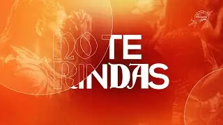 No te Rindas - Filadelfia Neiva - Pastora Gloria Adriana Adarve