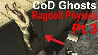 Call of Duty GHOSTS | Ragdoll Physics & Showcase Pt 3