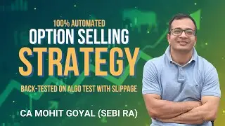 Intraday Option Selling Strategy. Back tested on Algo Test. #financewithmohit
