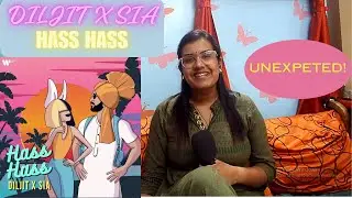 Hass Hass (Official Video) Diljit X Sia | REACTION