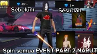 SPIN SEMUA EVENT PART 2 NARUTO....-FREE FIRE