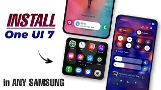 Get One UI 7 on Any Samsung Phone! 🔥 No Update Needed | One UI 7 Features