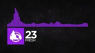 [Dubstep] - 23 - Fresh