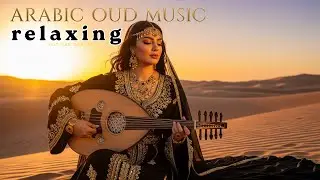 Soothing Arabic Oud | Middle Eastern Instrumental Serenity