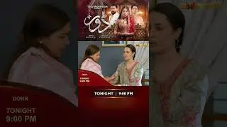 Dorr Episode 90 | Promo | Tonight at 9:00 | Haroon Shahid & Areej Mohyudin | Express TV