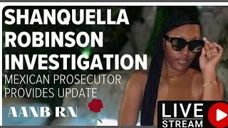 Mexico Investigators Update #JusticeforShanquella @FumiDesaluVold @TRUTHTELLERDANI