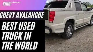 chevy avalanche best used truck in the world 6/1/2021