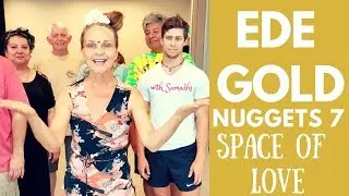 Ecstatic Dance Gold Nuggets 7: Space of Love