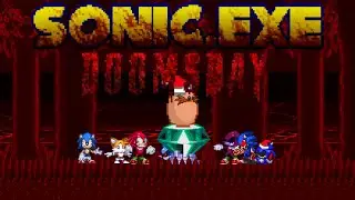The Doomsday is Today - Sonic.exe The Doomsday