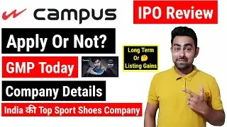 Campus Activewear IPO Review | Apply Or Not? | Jayesh Khatri
