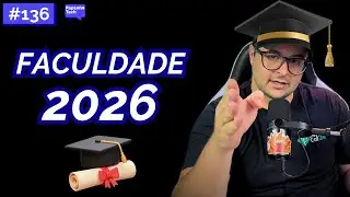 Qual faculdade fazer em 2026 - Papinho Tech #136