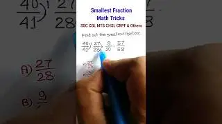 Fraction | Greatest and smallest fraction | Math Trick SSC CGL MTS CHSL GD RRB WB FOOD || #shorts