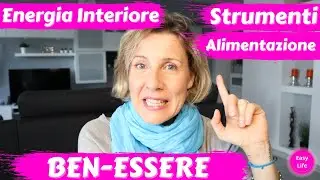 BENESSERE - Strumenti  Alimentazione e Energia Interiore | Barbara Easy Life