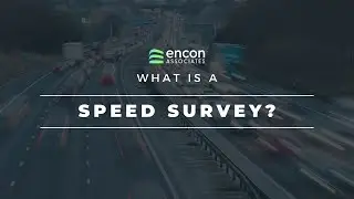 What Is a Speed Survey and Why Do You Need One? | Encon Associates Explains
