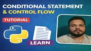 Control Flow & Conditional Statements in Python | Beginner Tutorial