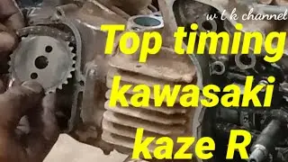 cara memasang top timing kawasaki kaze R,kawasaki blitz R#kawasaki#wtk channel