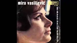 Mira Vasiljevic - Kada prodjem mlada ja selom - (Audio 1969) HD