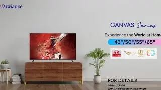 Dawlance Led G3AP (Canvas Series) | 4K Android LED | HDR 10+ technology | Hadi Electronics 2024