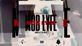 Tajmafia-(puff it again) Mob lyfe mixtape 