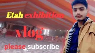 Etah exhibition ❤️💕🙏 #vlog #trending #ytstudioes 