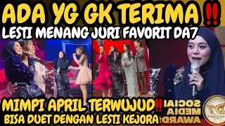 Ada yg gk terima nih Lesti Kejora menang Juri Favorit Da7 award - Mimpi April terwujud duet dg Lesti