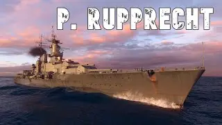 World of WarShips Prinz Rupprecht - Powered by Confederate & High Caliber!