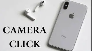 iphone Camera Click Sound Effect
